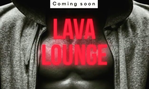 Lava Lounge is coming to Cedar Springs
