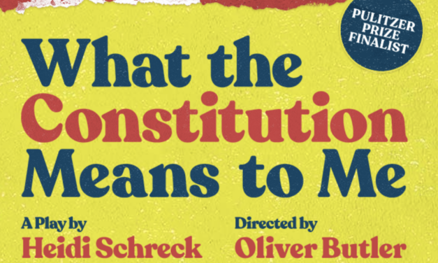 REVIEW: What the Constitution Means to Me