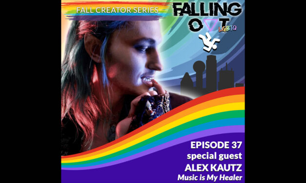 FALLING OUT with Alex Kautz: Music is my healer