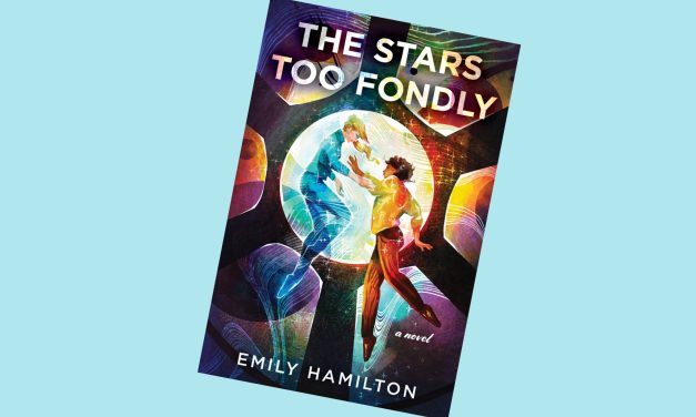 Queer Reads: Emily Hamilton’s sci-fi rom-com ‘The Stars Too Fondly’ drops in time for Pride