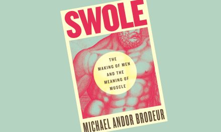 Queer Reads: ‘Swole’ by Michael Andor Brodeur examines beef and brawn through a queer lens